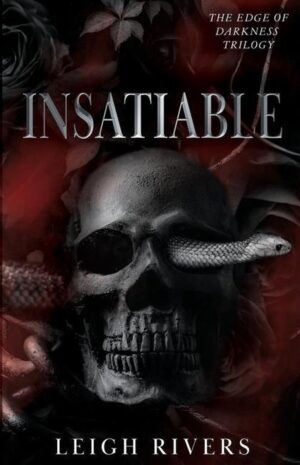 Insatiable - Leigh Rivers